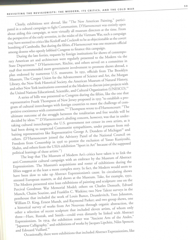 Michael Kimmelman, “Revisiting the Revisionists: the Modern, its Critics, and the Cold War” [Revisitando a los revisionistas: lo moderno, sus críticos y la Guerra Fría], en <em>The Museum of Modern Art at Mid Century, At Home and Abroad; Studies in Modern Art 4</em>, Nueva York, MoMA, 1994, p. 50