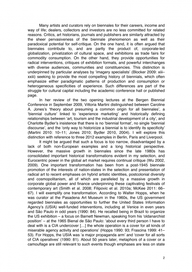 Francis Frascina, “Berlin, Paris, Liverpool: ‘Biennialization’ and Left Critique in 2012” [Berlín, París, Liverpool. “Bienalización” y crítica de izquierdas en 2012], <em>Journal of Curatorial Studies</em>, Toronto, vol. 2, n.º 1, 1 de febrero, 2013, pp. 2-31(30)  