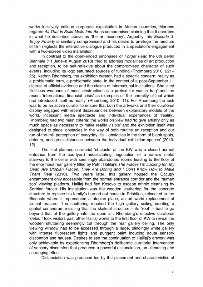 Francis Frascina, “Berlin, Paris, Liverpool: ‘Biennialization’ and Left Critique in 2012” [Berlín, París, Liverpool. “Bienalización” y crítica de izquierdas en 2012], <em>Journal of Curatorial Studies</em>, Toronto, vol. 2, n.º 1, 1 de febrero, 2013, pp. 2-31(30)  