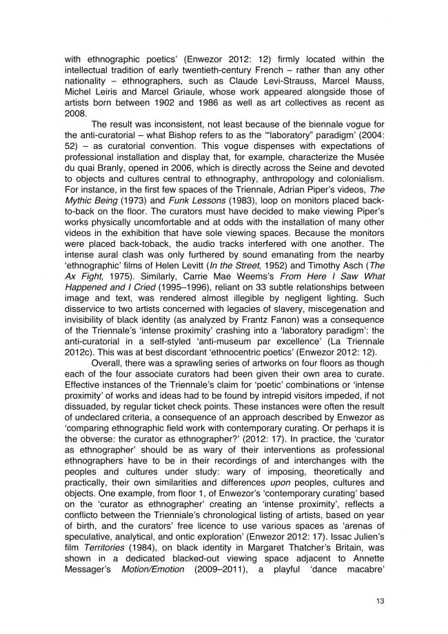 Francis Frascina, “Berlin, Paris, Liverpool: ‘Biennialization’ and Left Critique in 2012” [Berlín, París, Liverpool. “Bienalización” y crítica de izquierdas en 2012], <em>Journal of Curatorial Studies</em>, Toronto, vol. 2, n.º 1, 1 de febrero, 2013, pp. 2-31(30)  
