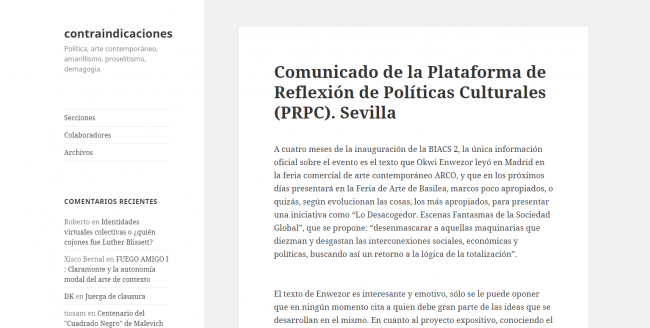 Comunicado de la Plataforma de Reflexión sobre Políticas Culturales (PRPC). Disponible en: contraindicaciones.net, 19 de julio, 2006
