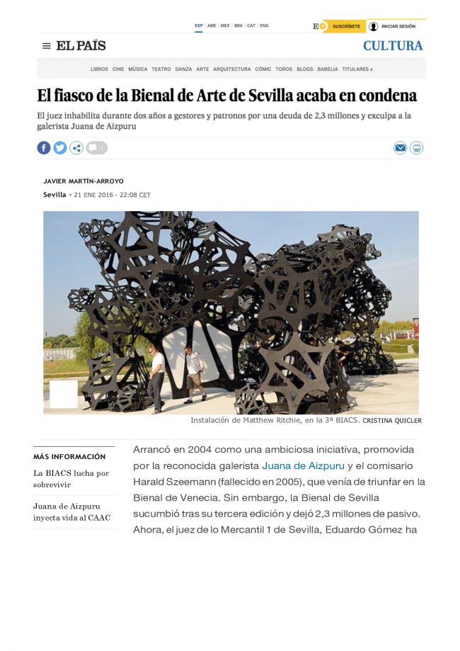 Javier Martín-Arroyo, “El fiasco de la Bienal de Arte de Sevilla acaba en condena”, <em>El País</em>, 21 de enero, 2016