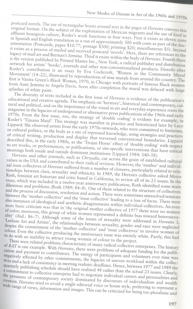 Francis Frascina, “New Modes of Dissent in Art of the 1960s and 1970s: Visual Culture and Strategies of Resistance: from Semina to Heresies” [Nuevas formas de disenso en el arte de los años 1960 y 1970. Cultura visual y estrategias de resistencia. De Semina a Heresies], en David Holloway y John Beck (eds.), <em>American Visual Cultures</em>, Nueva York, Continuum, 2005, p. 197