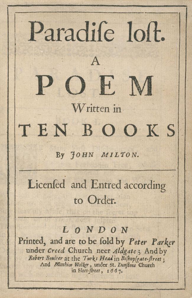 John Milton, <em>Paradise Lost. A poem written in Ten Books</em>, Londres, Peter Parker, 1667