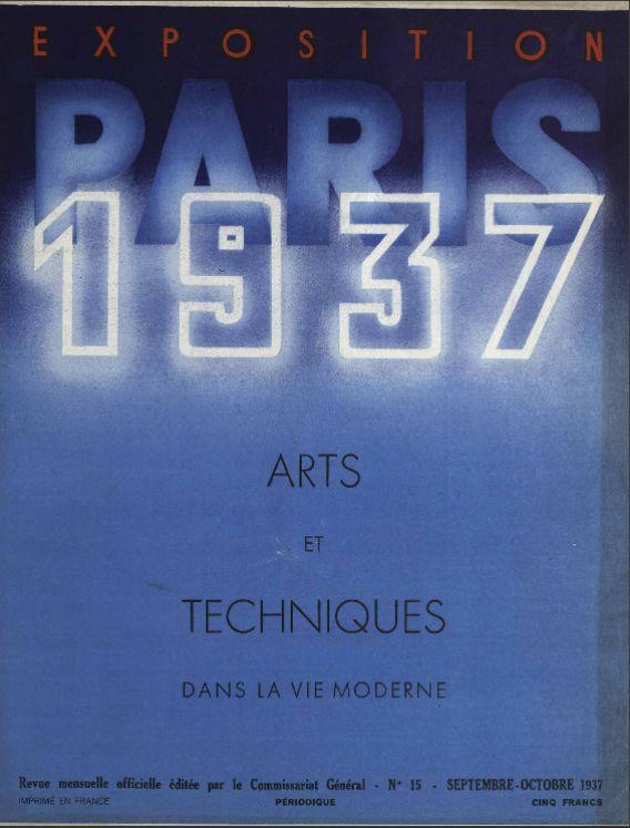 Offical magazine of the International Exhibition of Arts and Techniques for Modern Life