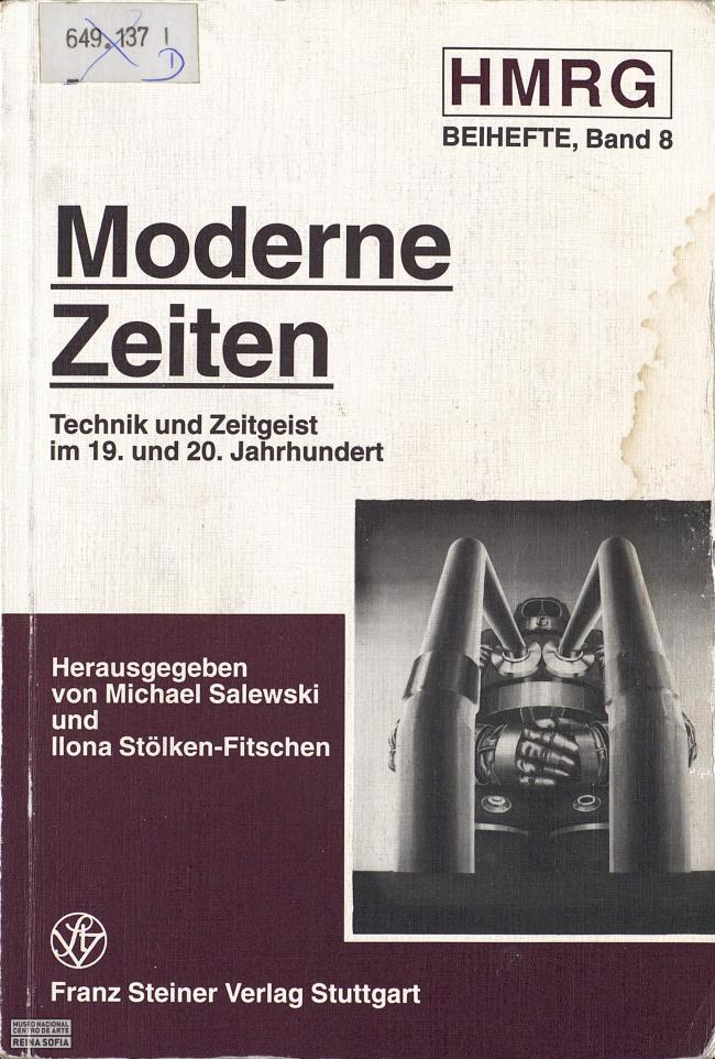 Moderne Zeiten: Technik und Zeitgeist im 19. und 20. Jahrhundert