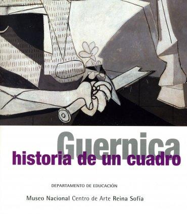 Guernica. Historia de un cuadro