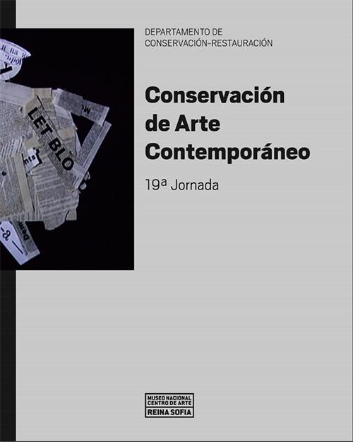 Artículo de la publicación de la 19 Jornada de Conservación de Arte Contemporáneo, editado por el Museo Reina Sofía 
