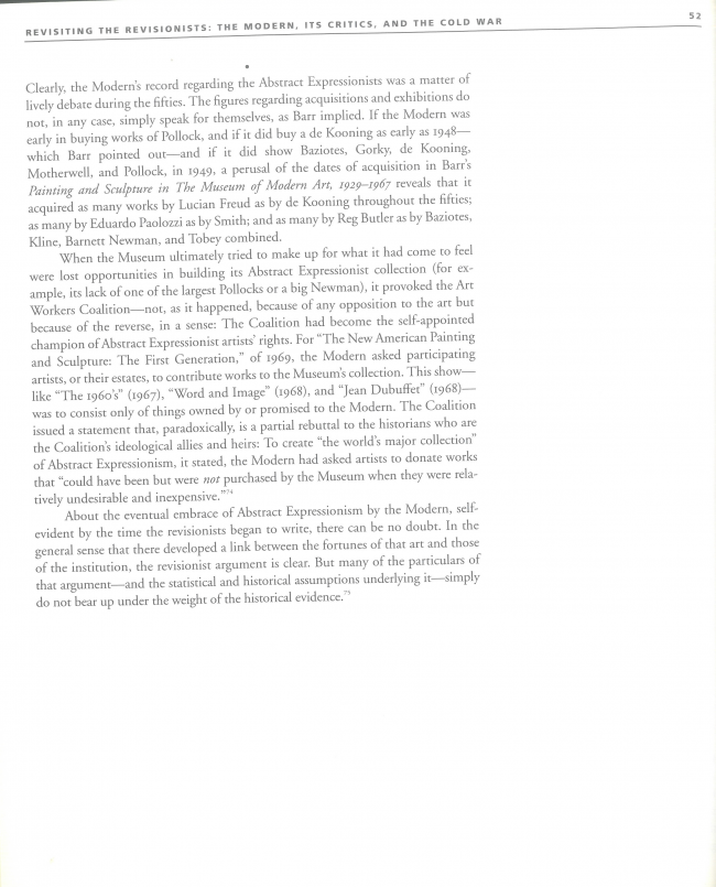 Michael Kimmelman, “Revisiting the Revisionists: the Modern, its Critics, and the Cold War” [Revisitando a los revisionistas: lo moderno, sus críticos y la Guerra Fría], en <em>The Museum of Modern Art at Mid Century, At Home and Abroad; Studies in Modern Art 4</em>, Nueva York, MoMA, 1994, p. 52