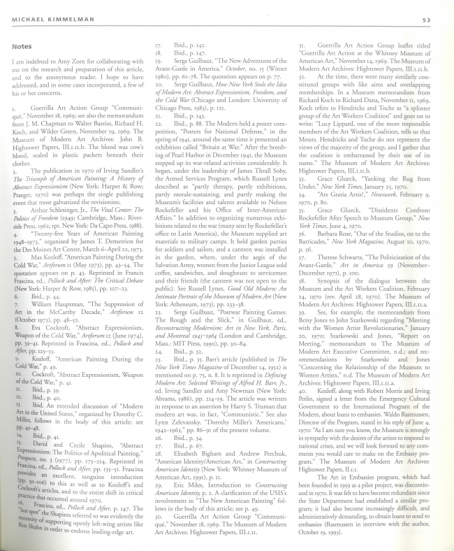Michael Kimmelman, “Revisiting the Revisionists: the Modern, its Critics, and the Cold War” [Revisitando a los revisionistas: lo moderno, sus críticos y la Guerra Fría], en <em>The Museum of Modern Art at Mid Century, At Home and Abroad; Studies in Modern Art 4</em>, Nueva York, MoMA, 1994, p. 53