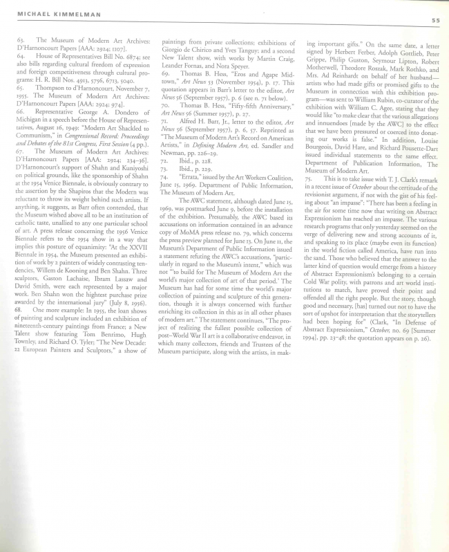 Michael Kimmelman, “Revisiting the Revisionists: the Modern, its Critics, and the Cold War” [Revisitando a los revisionistas: lo moderno, sus críticos y la Guerra Fría], en <em>The Museum of Modern Art at Mid Century, At Home and Abroad; Studies in Modern Art 4</em>, Nueva York, MoMA, 1994, p. 55