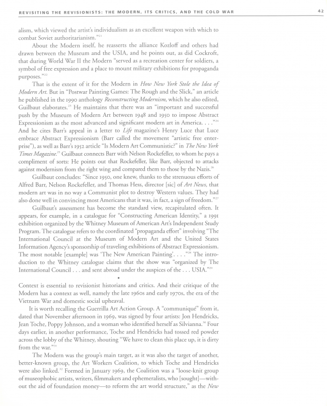 Michael Kimmelman, “Revisiting the Revisionists: the Modern, its Critics, and the Cold War” [Revisitando a los revisionistas: lo moderno, sus críticos y la Guerra Fría], en <em>The Museum of Modern Art at Mid Century, At Home and Abroad; Studies in Modern Art 4</em>, Nueva York, MoMA, 1994, p. 42