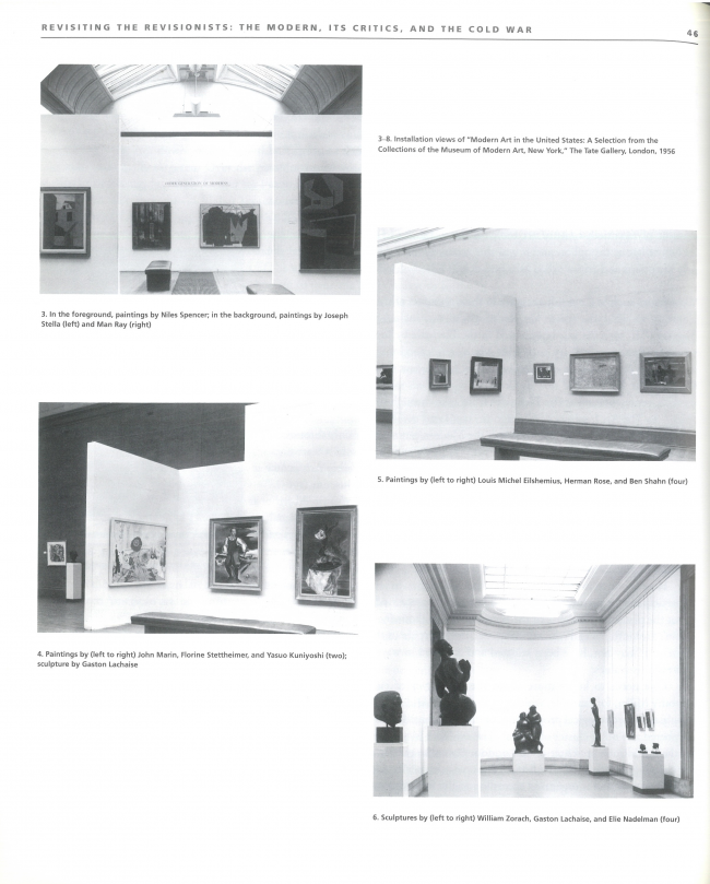 Michael Kimmelman, “Revisiting the Revisionists: the Modern, its Critics, and the Cold War” [Revisitando a los revisionistas: lo moderno, sus críticos y la Guerra Fría], en <em>The Museum of Modern Art at Mid Century, At Home and Abroad; Studies in Modern Art 4</em>, Nueva York, MoMA, 1994, p. 46