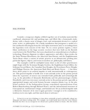 Hal Foster, “An Archival Impulse” [Un impulso archivístico], <em>October</em>, Cambridge (MA), The MIT Press, n. 110, otoño, 2004, p. 3